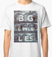 big little lies Classic T-Shirt