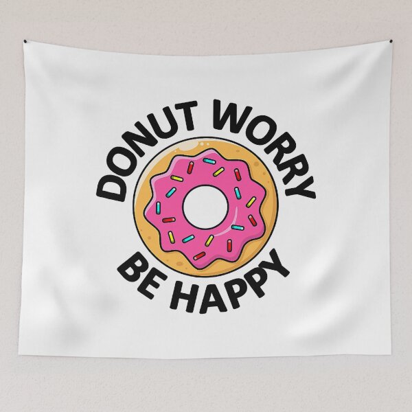 Item preview, Donut Worry Be Happy Funny Doughnut designed and sold by Earthshaker-art.