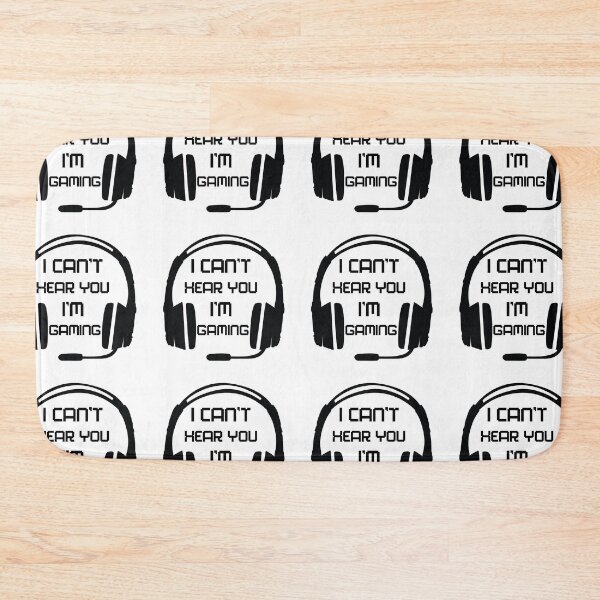 Item preview, I can't here you I'm gaming, Gamer saying, gaming Quotes designed and sold by BlueDiamond-19.