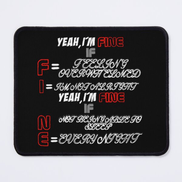 Item preview, Yeah, I'm Fine lyrics designed and sold by TSFamderArtist.