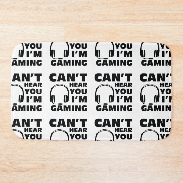 Item preview, can't here you I'm gaming, Gamer saying, gaming Quotes designed and sold by BlueDiamond-19.