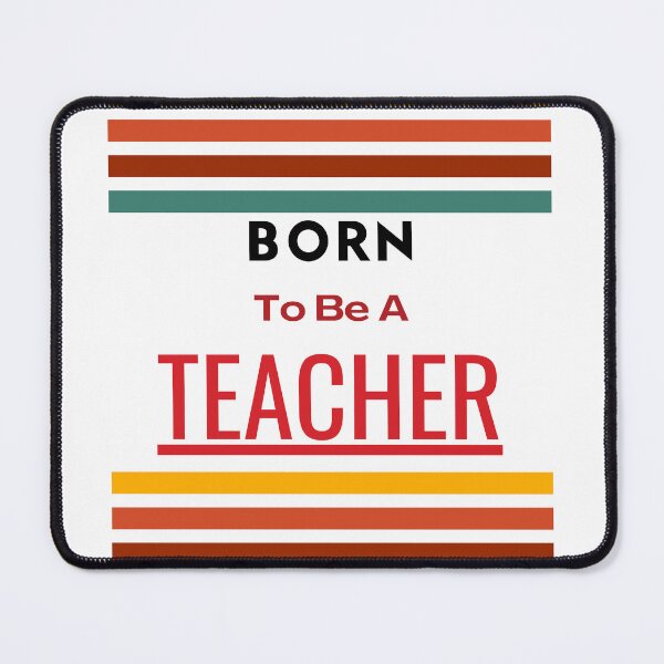 Item preview, Born To Be Teacher designed and sold by Quirky Dez.