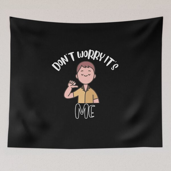 Item preview, Don't Worry It's Me designed and sold by NivousArts.