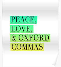Peace, Love, and Oxford Commas Trinity Poster