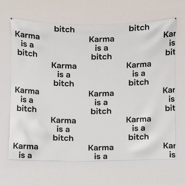 Item preview, Karma is a bitch. Simple black lettering. designed and sold by helga-wigandt.