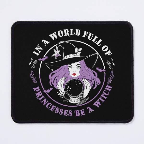 Item preview, In a world full of princesses, be a witch designed and sold by Rev-Style.