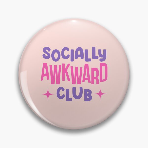 Item preview, Socially Awkward Club Statement designed and sold by Osh Sales.