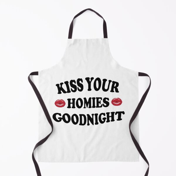 Item preview, kiss your homies goodnight - cool sarcastic quote designed and sold by latelierdechris.