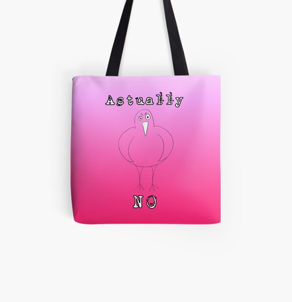 Actually No Bird All Over Print Tote Bag
