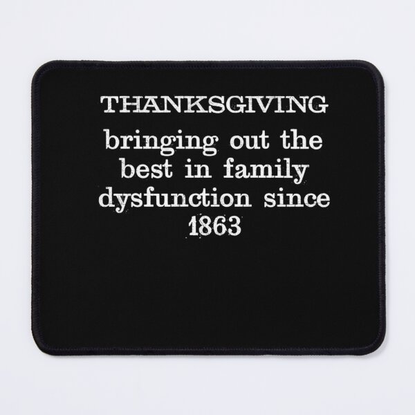 Item preview, Family Dysfunction Thanksgiving Since 1863 Dysfunctional Long Sleeve T-Shirt designed and sold by BahrkeQuartz.