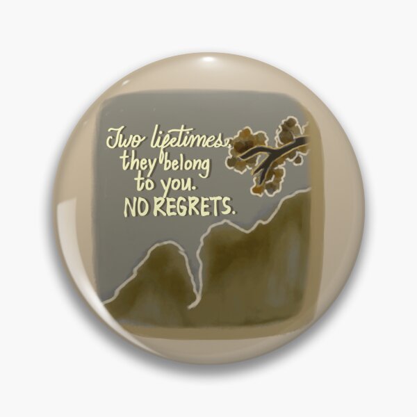 Item preview, Two lifetimes, they belong to you. No regrets. - Erha/2ha quote designed and sold by paperlynx.