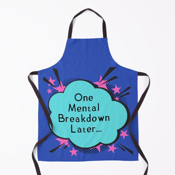 Item preview, one mental breakdown later designed and sold by Diamaber.