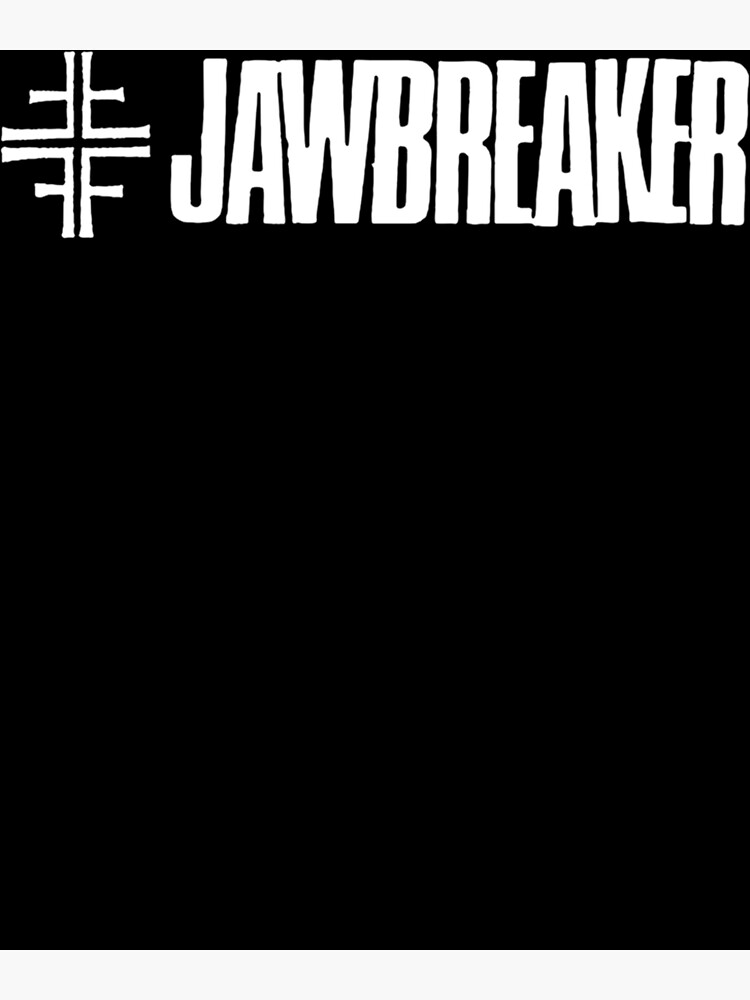 "Jawbreaker Band Logo" Poster for Sale by DarrellKnuckles Redbubble