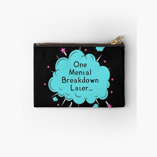 Item preview, one mental breakdown later designed and sold by Diamaber.