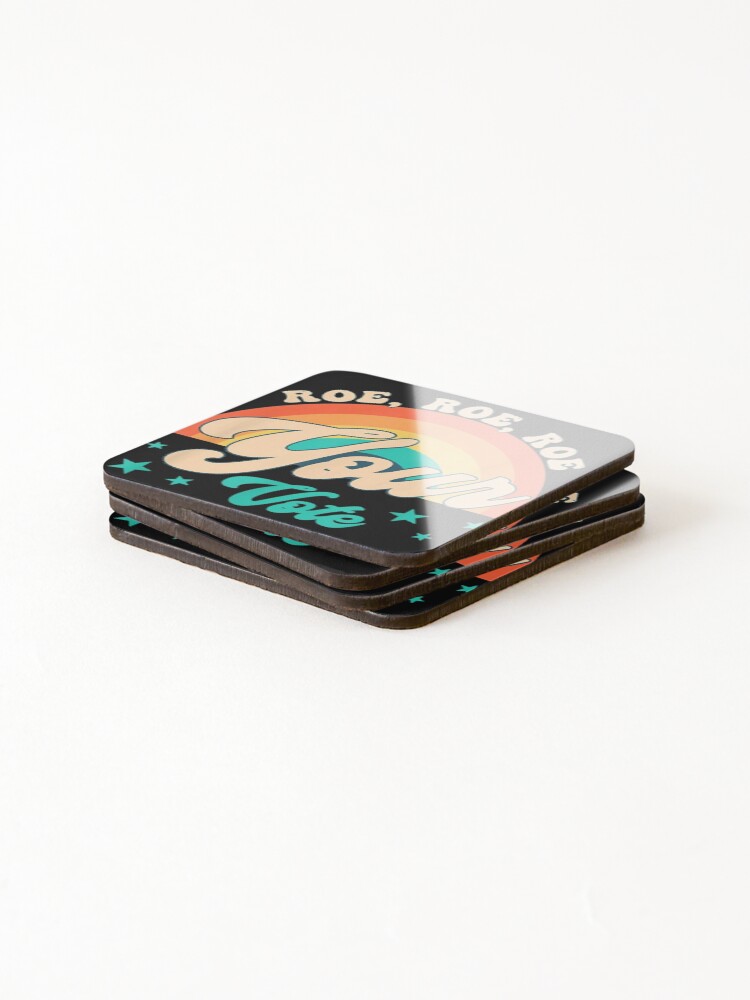 Thumbnail 4 of 5, Coasters (Set of 4), Roe Roe Roe Your Vote designed and sold by raso1989.