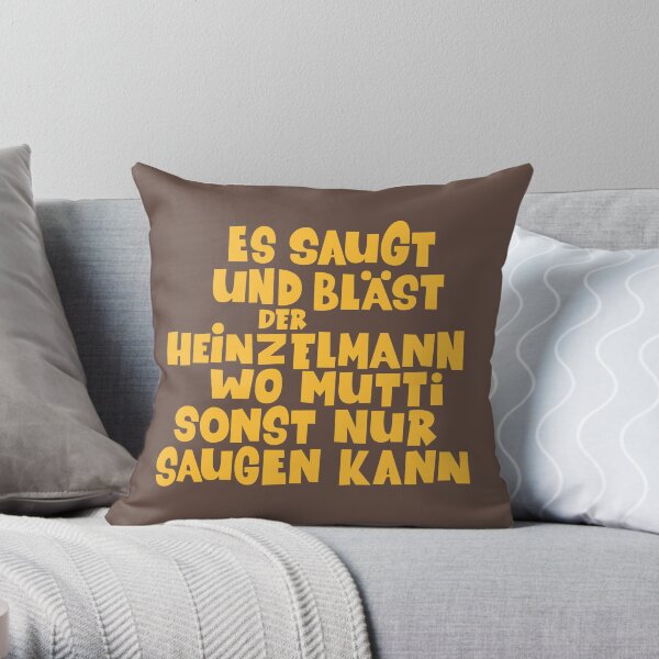 Es Saugt Und Bläst Der Heinzelmann Bedeutung Dekokissen mit "#Loriot - Es saugt und bläst der Heinzelmann" von