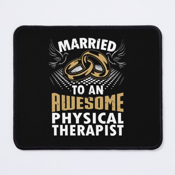 Item preview, Married To An Awesome Physical Therapist designed and sold by aryagiri.