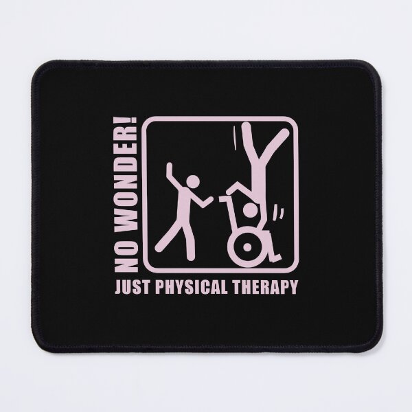 Item preview, No wonder Just physical therapy Women designed and sold by aryagiri.