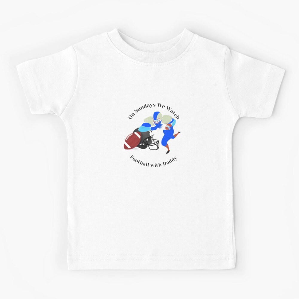 : Kids Football T-Shirt, On Sundays We Watch Football with Daddy,  Crew Neck Tee : Clothing, Shoes & Jewelry