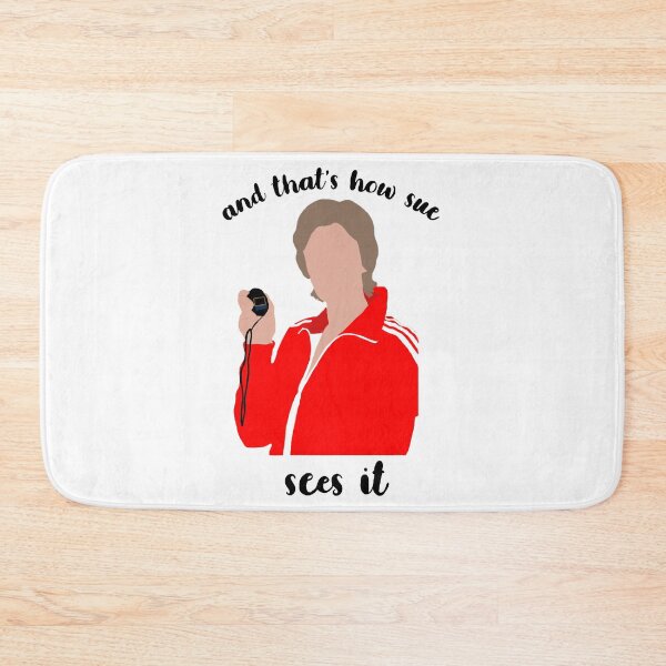Item preview, That’s how Sue sees it - Glee      designed and sold by PopularGiftss.