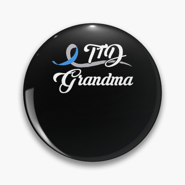 Item preview, Type 1 Diabetes Awareness Gift T1D Grandma designed and sold by heckforddewey.
