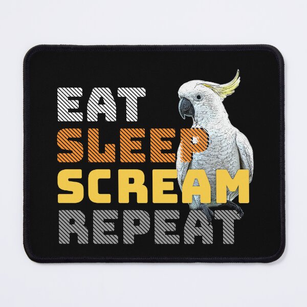 Item preview, Eat Sleep Scream Repeat Cockatoo designed and sold by Alienphysique.
