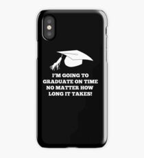 College graduation funny T-shirt iPhone Case/Skin