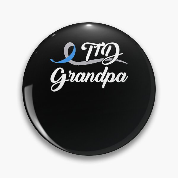 Item preview, Type 1 Diabetes Awareness Gift T1D Grandpa designed and sold by heckforddewey.