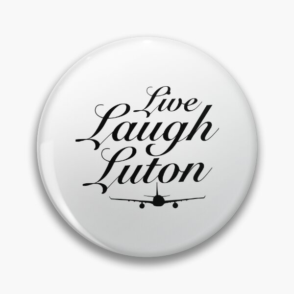 Item preview, Live Laugh Luton designed and sold by MusicsStar.