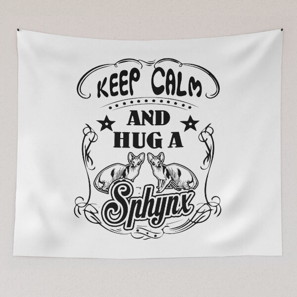 Item preview, Keep Calm and Hug a Sphynx Cat designed and sold by UnknownArtistt.
