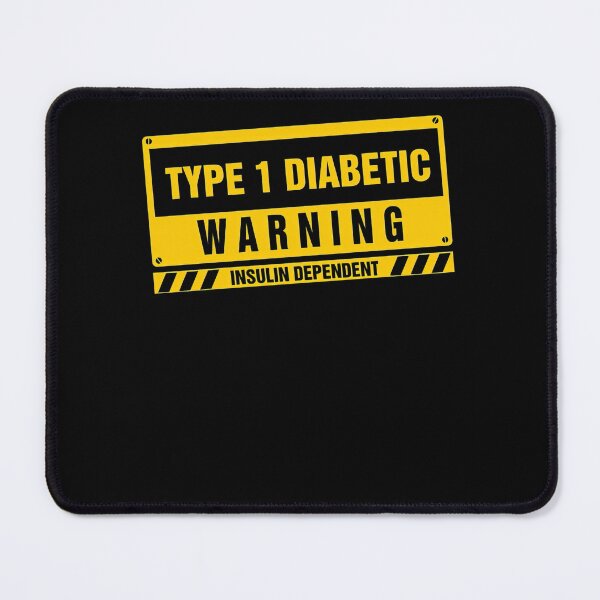 Item preview, Type 1 Diabetes Awareness Gift Warning Insulin Dependent designed and sold by heckforddewey.