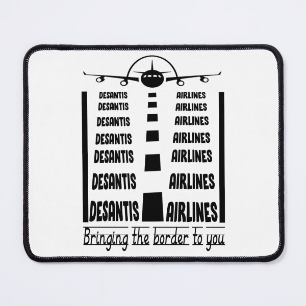 Item preview, Desantis airlines bringing the border to you,V333.  designed and sold by Chakilogy.