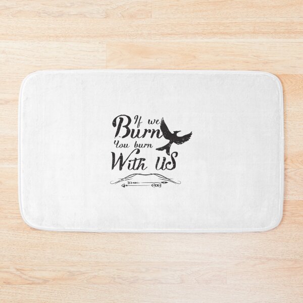 Item preview, If we burn you burn with us designed and sold by Supernerdmar.