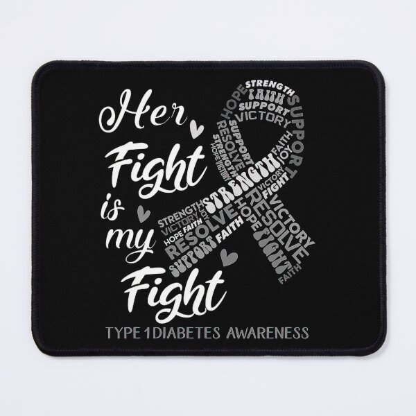 Item preview, Type 1 Diabetes Awareness Her Fight is my Fight designed and sold by heckforddewey.