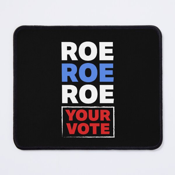 Item preview, Roe Roe Roe Your Vote designed and sold by DeadRight.