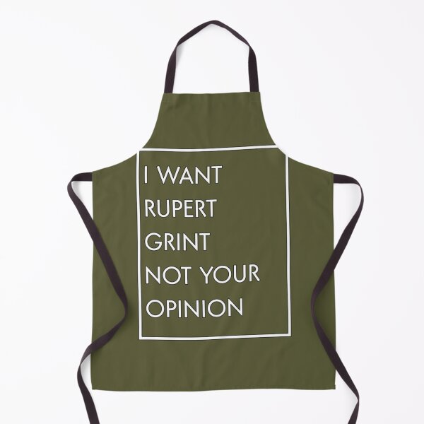 Item preview, I Want Rupert Grint Not Your Opinion designed and sold by JamesWhiehead.