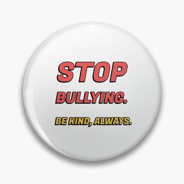 Item preview, Anti Bullying Awareness -  Stop bullying. Be Kind, always.  designed and sold by Inspirationmotivation.