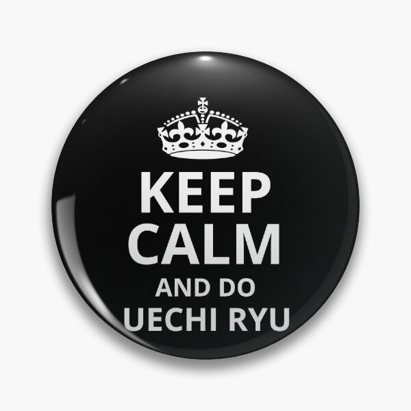 Item preview, Keep Calm and Do Uechi Ryu! Funny Karate Instructor Design - Japanese Martial Art Design For A Karate Lover designed and sold by TheKarateStore.