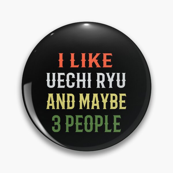 Item preview, I Like Uechi Ryu and Maybe 3 People! Funny Karate Instructor Design - Japanese Martial Art Design For A Karate Lover designed and sold by TheKarateStore.