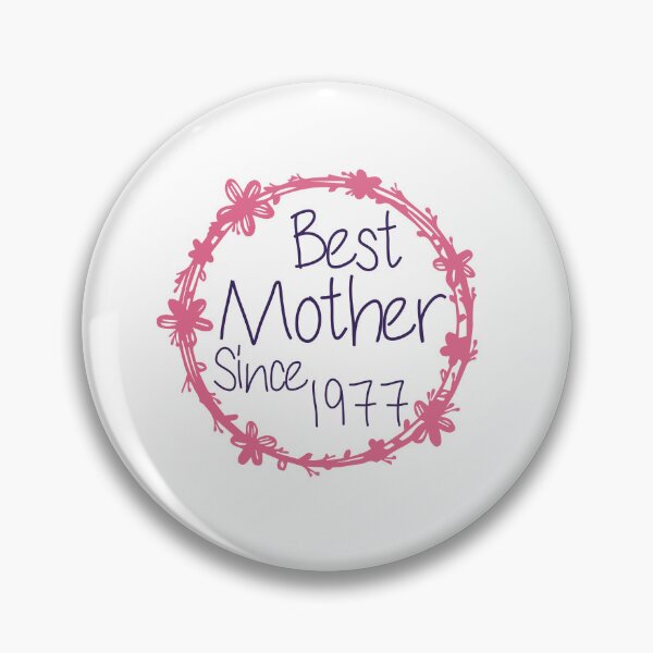 Item preview, Best Mother Since 1977 designed and sold by medbdj.