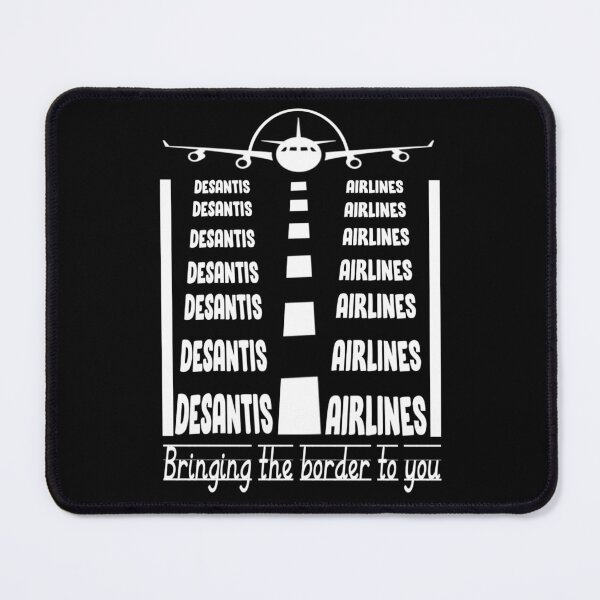 Item preview, Desantis airlines bringing the border to you,V444. designed and sold by Chakilogy.