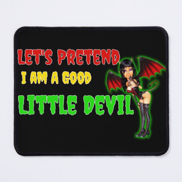 Item preview, Let's Pretend I am Good Little Devil designed and sold by fejoa.