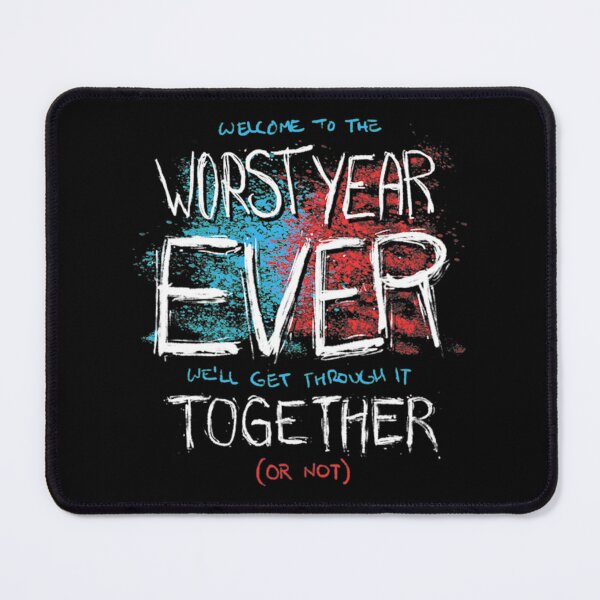 Item preview, Worst Year Ever Worst Year Ever Theme Song   designed and sold by torpeytedrowf.