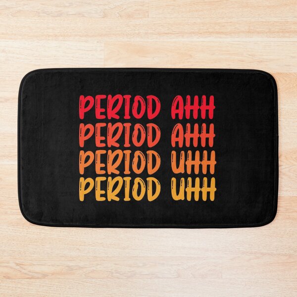 Item preview, Period Ahh Period Uhh designed and sold by stickymen.