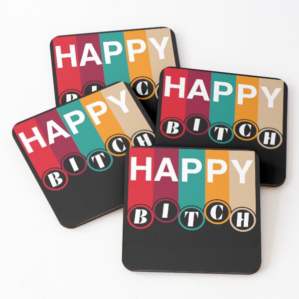 Item preview, Happy bitch designed and sold by SidTastic .