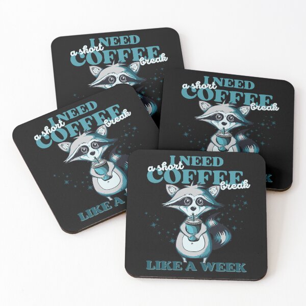Item preview, I need a short coffee break like a week, funny racoon coffee design designed and sold by reka88.