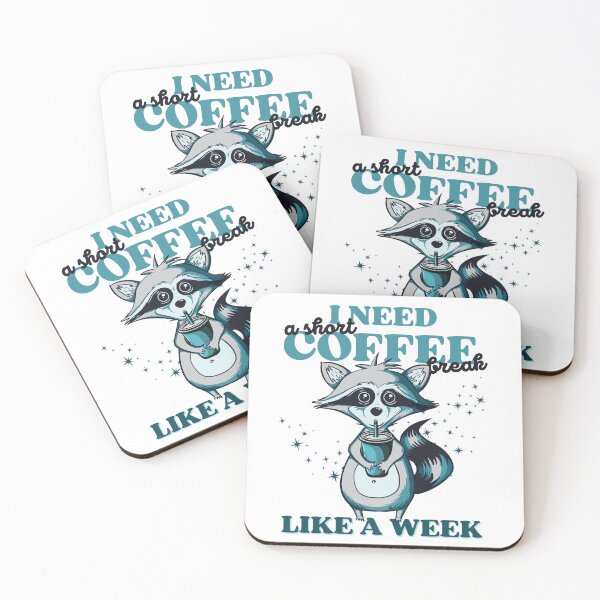 Item preview, I need a short coffee break like a week, funny racoon coffee design designed and sold by reka88.
