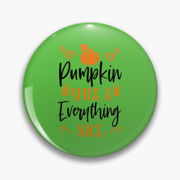 Item preview, Pumpkin Spice And Everything Nice. Fall Quote. Autumn Quote. Thanksgiving designed and sold by DesignHouse07.