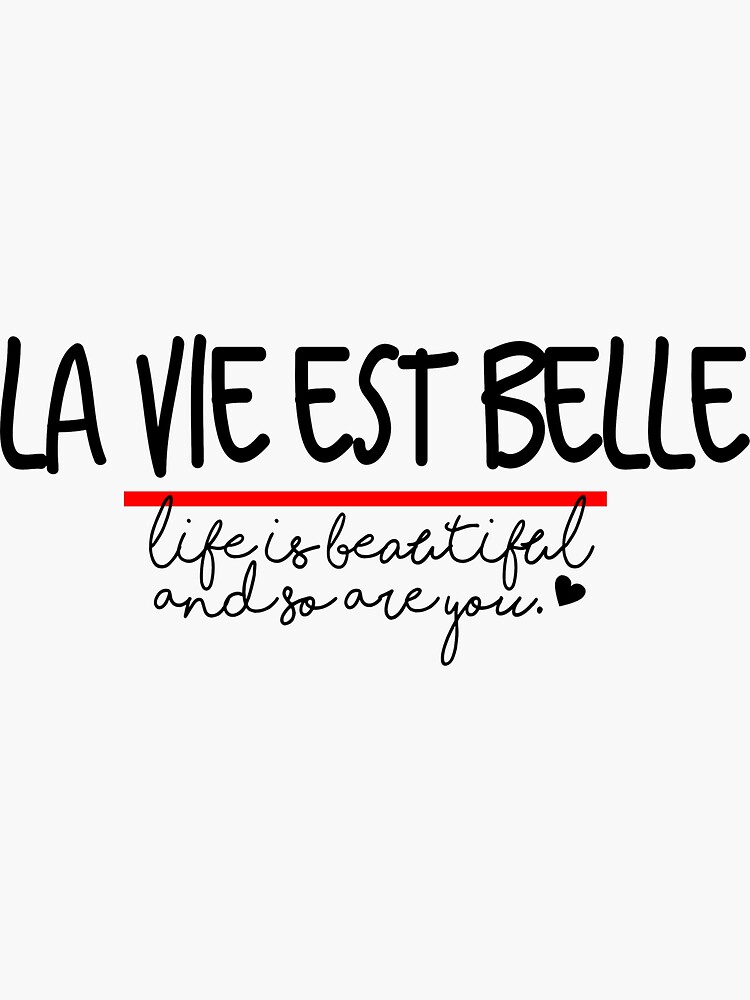 life-is-beautiful-and-so-are-you-sticker-for-sale-by-liamdolecki