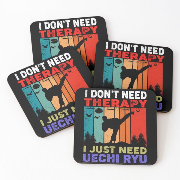 Item preview, I Don't Need Therapy, I Just Need Uechi Ryu! Funny Karate Instructor Design - Japanese Martial Art Design For A Karate Lover designed and sold by TheKarateStore.